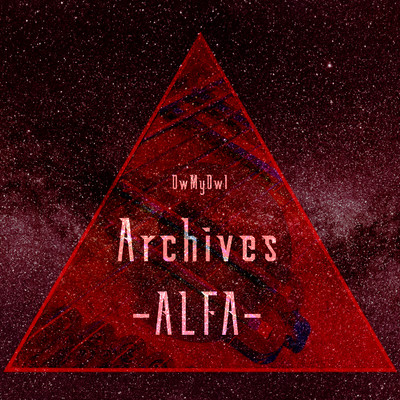 Archives -ALFA-/OwMyOwl