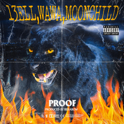 Proof (feat. 13ELL, WAWA & MOON CHILD)/DCA