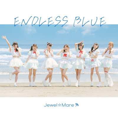 ENDLESS BLUE/Jewel☆Mare