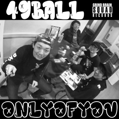 Only Of You/49Ball