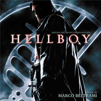 アルバム/Hellboy (Original Motion Picture Soundtrack)/マルコ・ベルトラミ