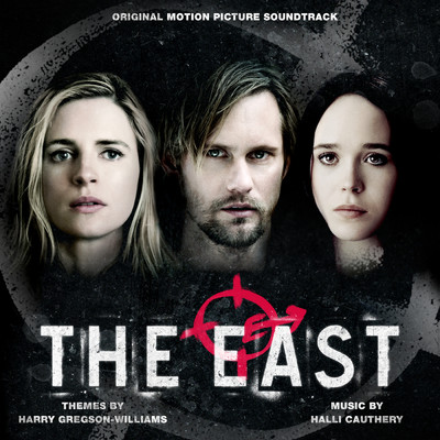 Spy on Us, We'll Spy on You (Main Title) (From ”The East”／Score)/ハリー・グレッグソン=ウィリアムズ／Halli Cauthery