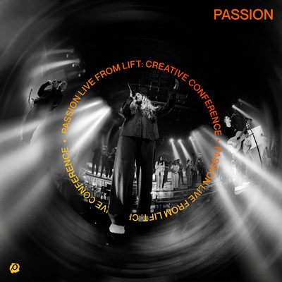 Gratitude (Live From LIFT: Creative Conference)/PASSION／クリスチャン・スタンフィル