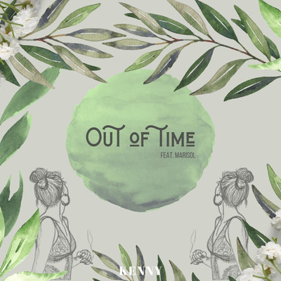 Out of Time/Kenny／Marisol