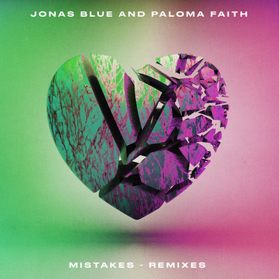 アルバム/Mistakes (Explicit) (Remixes)/ジョナス・ブルー／パロマ・フェイス