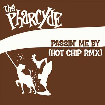 Passin' Me By (Hot Chip Remix)/ファーサイド／ホット・チップ