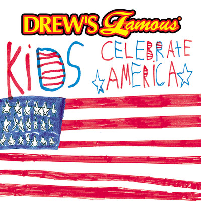 アルバム/Drew's Famous Kids Celebrate America/The Hit Crew