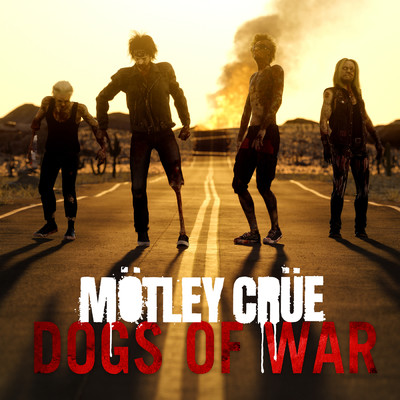 Dogs Of War/Motley Crue