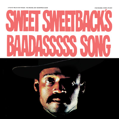 アルバム/Sweet Sweetback's Baadasssss Song (An Opera) (The Original Cast Soundtrack Album)/メルヴィン・ヴァン・ピーブルス
