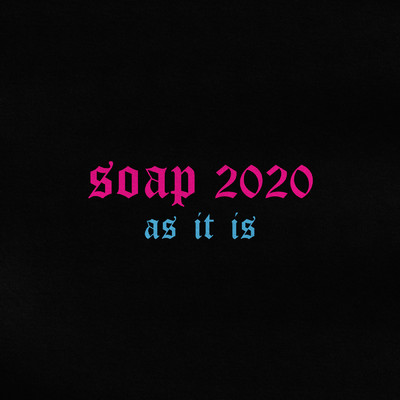 シングル/Soap 2020 (Explicit)/As It Is