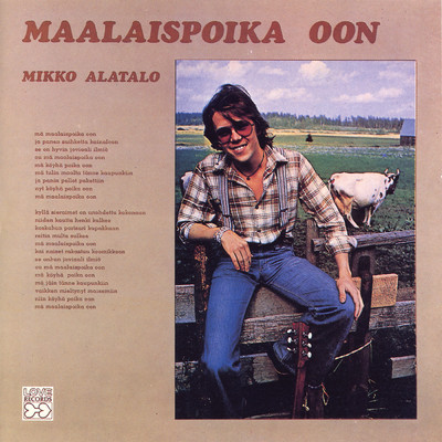 Maalaispoika oon/Mikko Alatalo