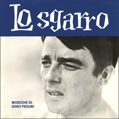 アルバム/Lo sgarro (Original Soundtrack)/Gino Peguri