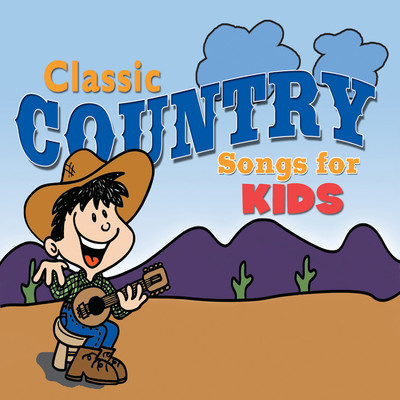 アルバム/Classic Country Songs for Kids/The Countdown Kids