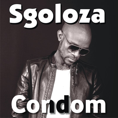 Condom/S'goloza