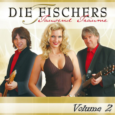 アルバム/Tausend Traume, Vol. 2/Die Fischers