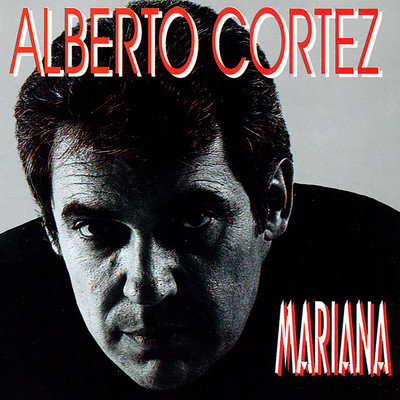 アルバム/Mariana/Alberto Cortez