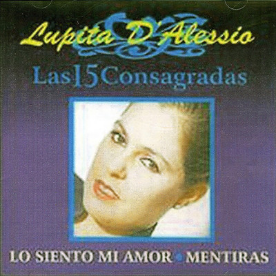Las 15 Consagradas/Lupita D'Alessio