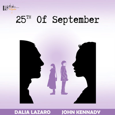 シングル/25th Of September/John Kennady & Dalia Lazaro