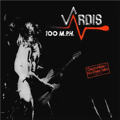 100 M.P.H. (Live)/Vardis