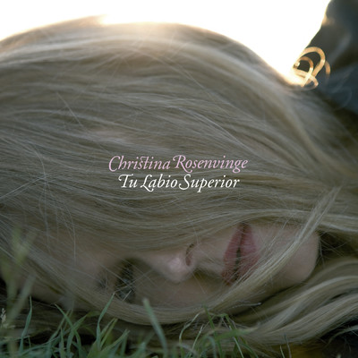 アルバム/Tu labio superior/Christina Rosenvinge