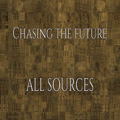 シングル/Chasing the future/ALL SOURCES