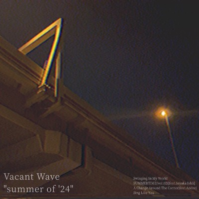 シングル/A Change Around The Corner/Vacant Wave