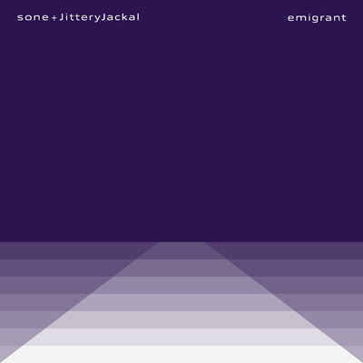 emigrant/sone+JitteryJackal