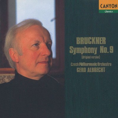 ブルックナー:交響曲第9番 ニ短調(原典版)/ゲルト・アルブレヒト(指揮)チェコ・フィルハーモニー管弦楽団
