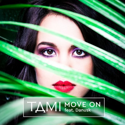 シングル/Move On feat.Danusk/Tami