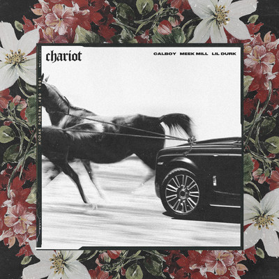 Chariot (Clean) feat.Meek Mill,Lil Durk/Calboy