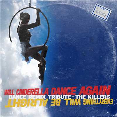 アルバム/Everything Will Be Alright (Dance Remix Tribute - The Killers)/W.C.D.A.