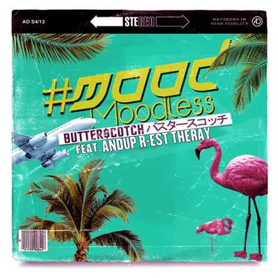 #Mood (feat. Andup, THERAY, R-EST) (Dirty)/BUTTER$COTCH
