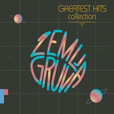 アルバム/Greatest Hits Collection/Zemlja gruva