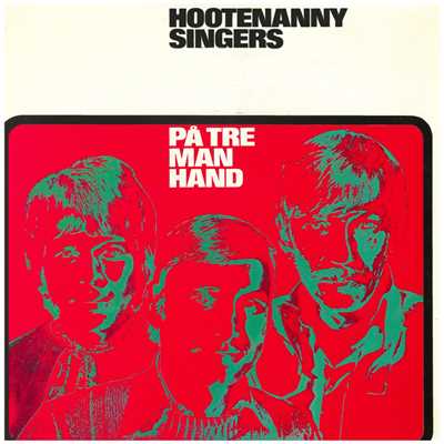 アルバム/Pa tre man hand/Hootenanny Singers