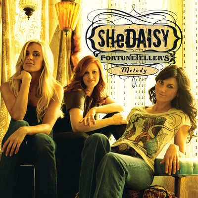 Fortuneteller's Melody/SHeDAISY