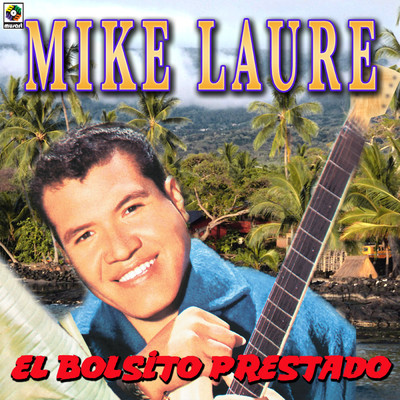 El Nino Sin Padre/Mike Laure