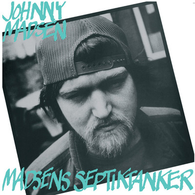 アルバム/Madsens Septiktanker/Johnny Madsen