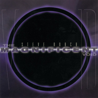 アルバム/The Magnificent Void/Steve Roach