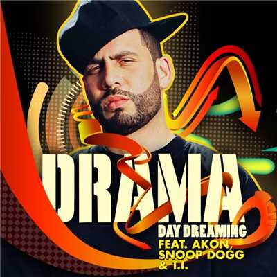 シングル/Day Dreaming (feat. Akon, Snoop Dogg & T.I.)/DJ Drama