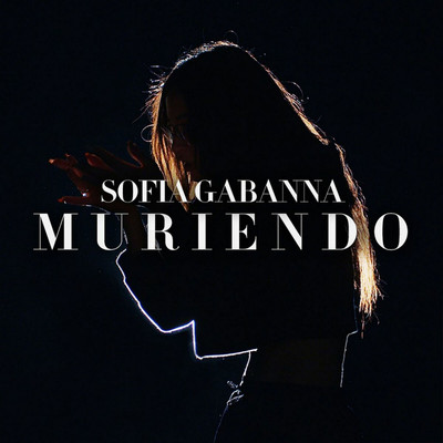 シングル/Muriendo/Sofia Gabanna