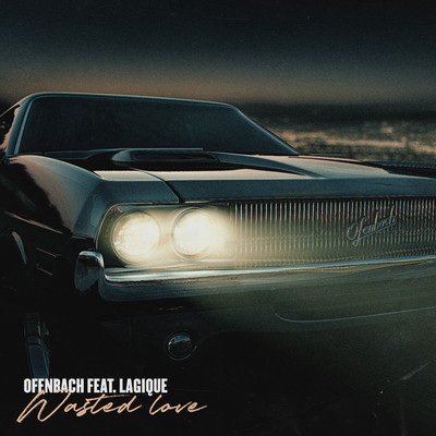 シングル/Wasted Love (feat. Lagique) [Extended Mix]/Ofenbach