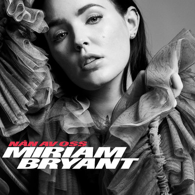 シングル/Nan av oss/Miriam Bryant