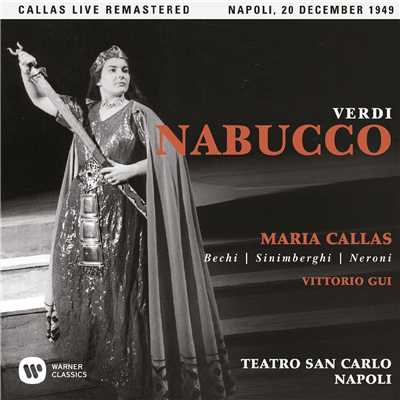 Nabucco, Act 2: ”S'oda or me！” (All) [Live]/Maria Callas
