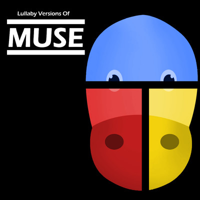 アルバム/Lullaby Versions of Muse/The Cat and Owl