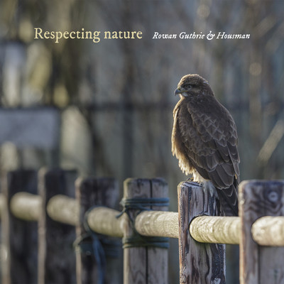 Respecting nature/Rowan Guthrie & Housman