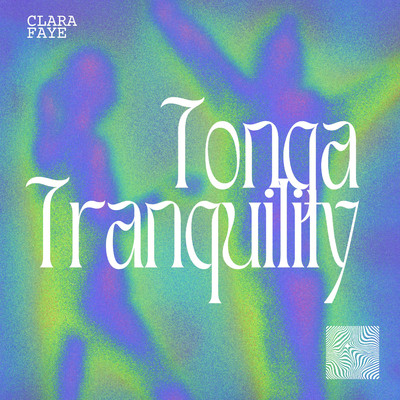 アルバム/Tonga Tranquility/Clara Faye