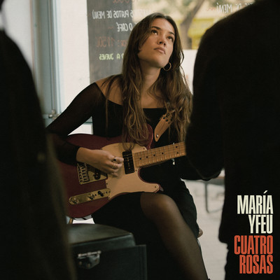 シングル/Cuatro Rosas (Live)/Maria Yfeu