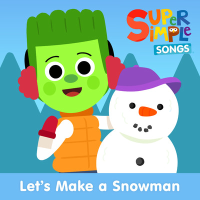シングル/Let's Make a Snowman (Sing-Along)/Super Simple Songs