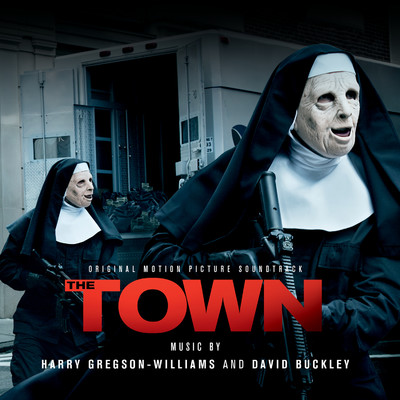 The Town (Original Motion Picture Soundtrack)/Harry Gregson-Williams & David Buckley