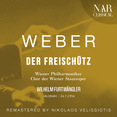 シングル/Der Freischutz, Op. 77, ICW 25, Act II: ”Ich denke wohl auch！” (Kaspar, Max)/Wiener Philharmoniker, Wilhelm Furtwangler, Kurt Bohme, Hans Hopf